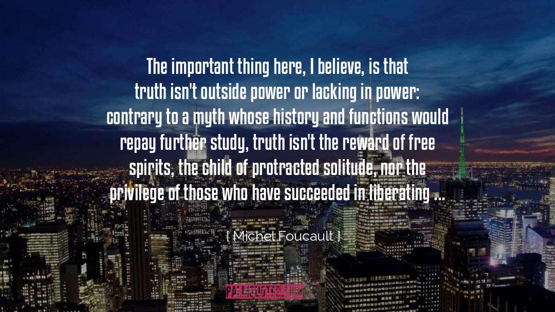 True And False quotes by Michel Foucault