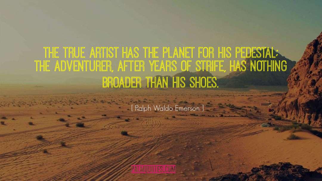 True Artist quotes by Ralph Waldo Emerson