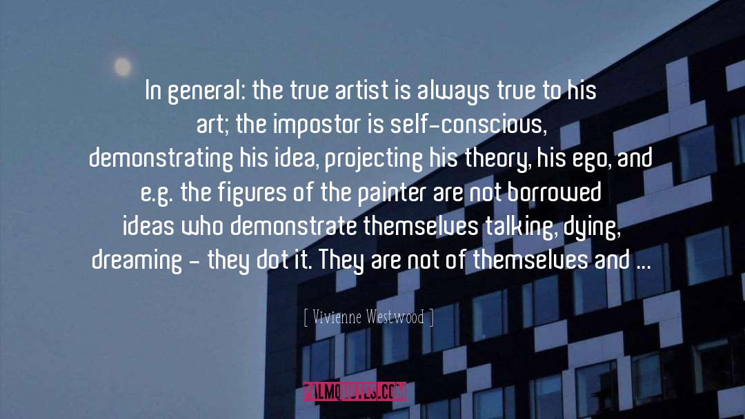 True Artist quotes by Vivienne Westwood