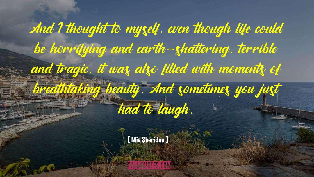 True Beauty Of Life quotes by Mia Sheridan