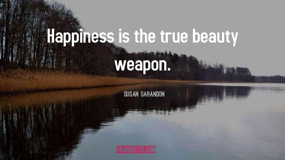 True Beauty quotes by Susan Sarandon