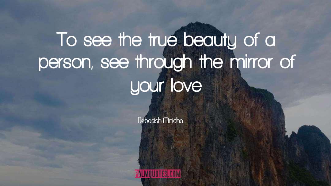 True Beauty quotes by Debasish Mridha