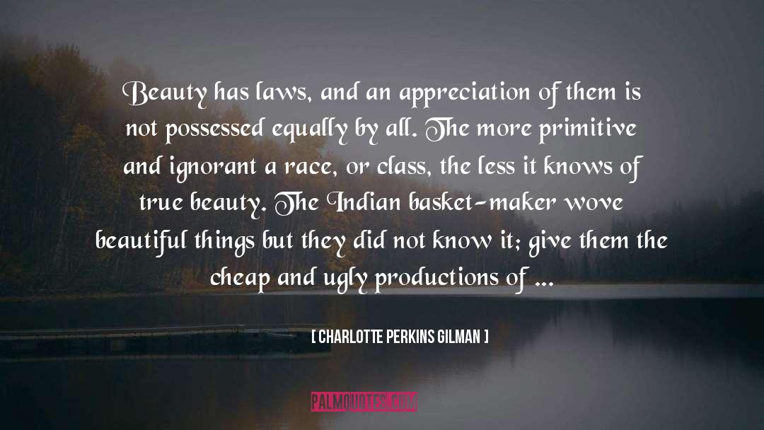 True Beauty quotes by Charlotte Perkins Gilman