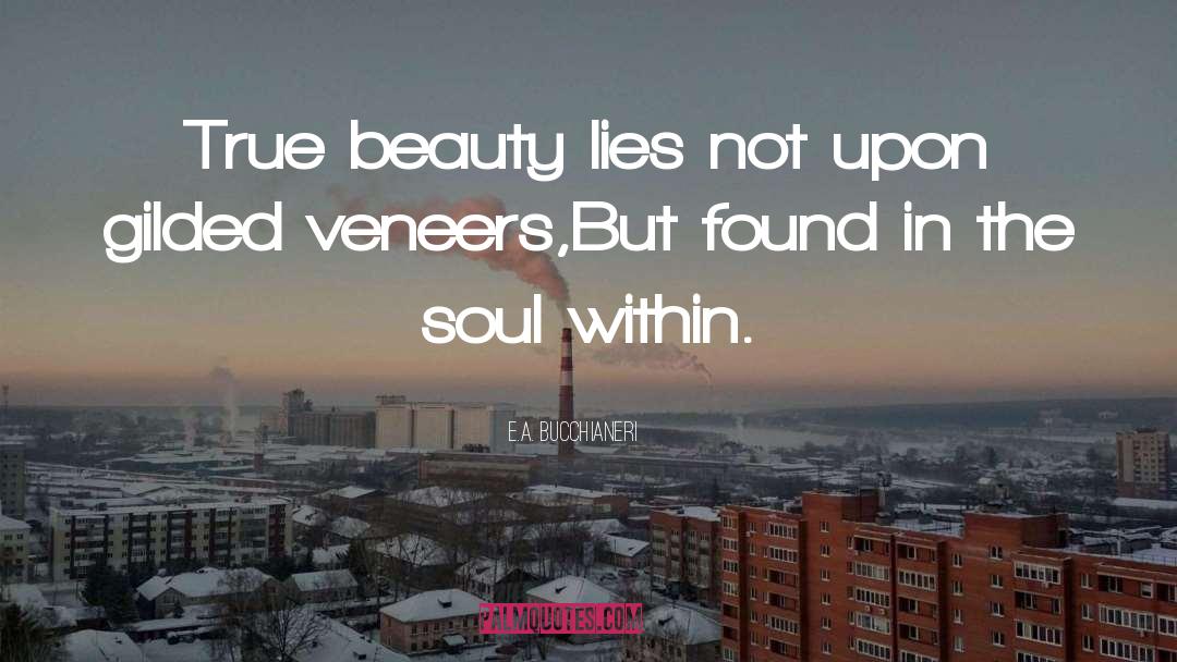 True Beauty quotes by E.A. Bucchianeri