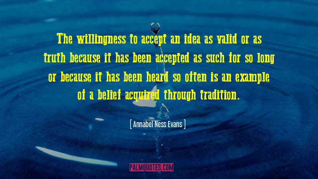 True Belief quotes by Annabel Ness Evans