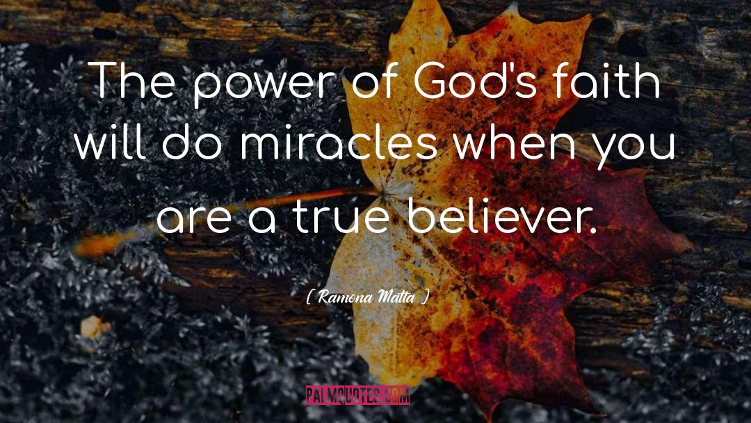 True Believer quotes by Ramona Matta