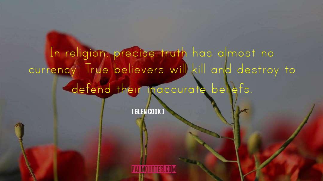 True Believers quotes by Glen Cook