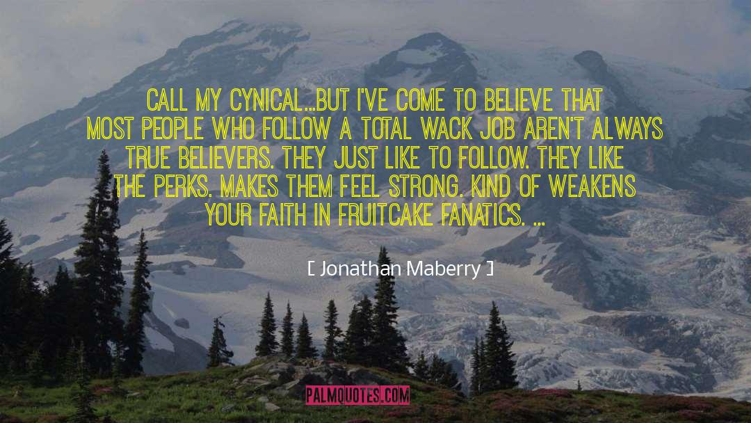 True Believers quotes by Jonathan Maberry