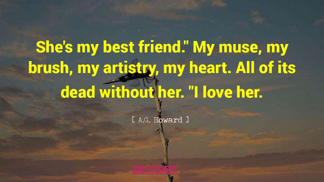 True Best Friend quotes by A.G. Howard