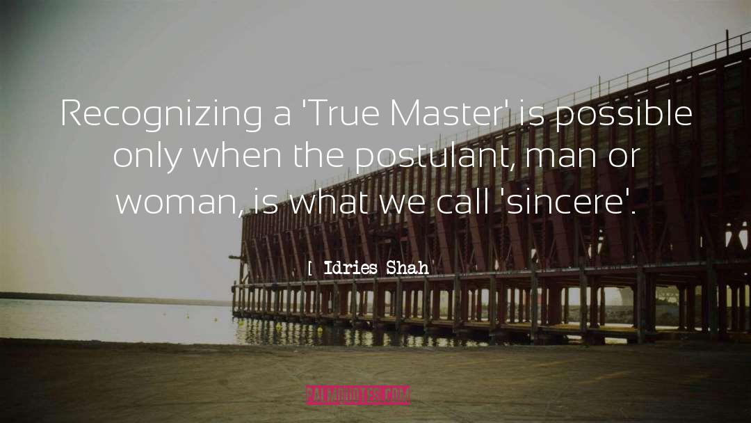 True Calling quotes by Idries Shah