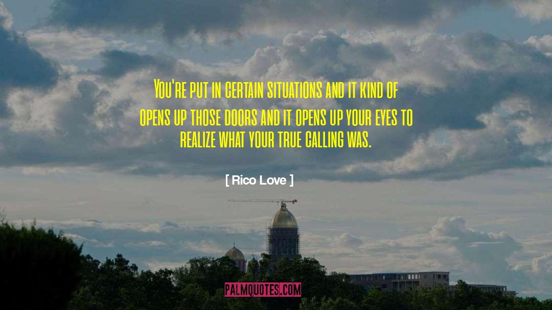 True Calling quotes by Rico Love