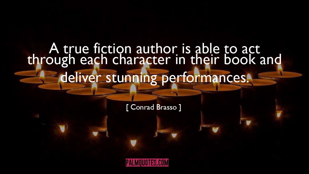 True Character Is Revealed quotes by Conrad Brasso