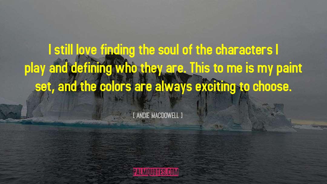 True Colors Of Love quotes by Andie MacDowell