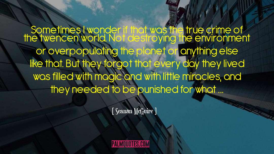 True Crime quotes by Seanan McGuire