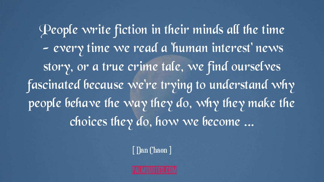 True Crime quotes by Dan Chaon