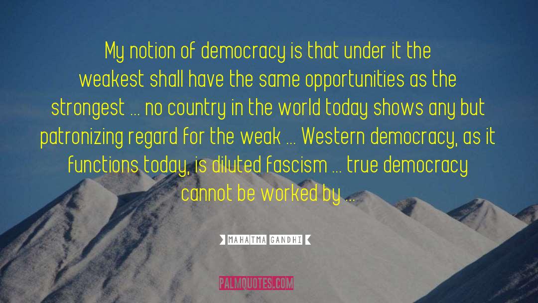 True Democracy quotes by Mahatma Gandhi