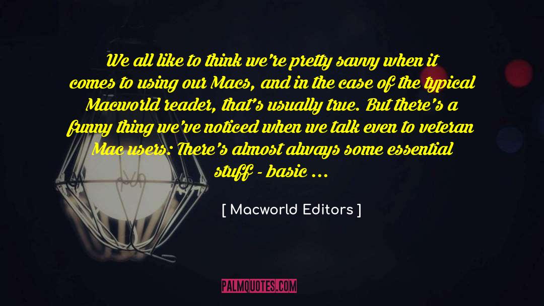 True Destiny quotes by Macworld Editors