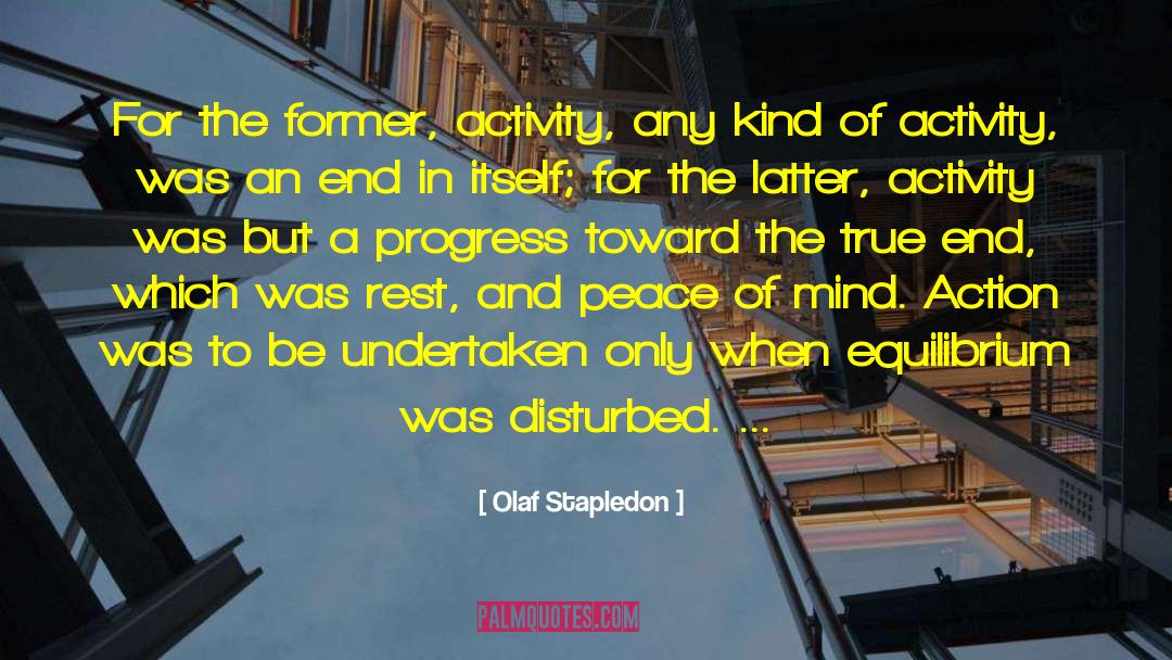 True Dominance quotes by Olaf Stapledon