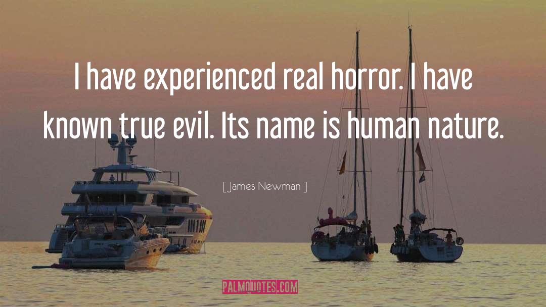 True Evil quotes by James Newman