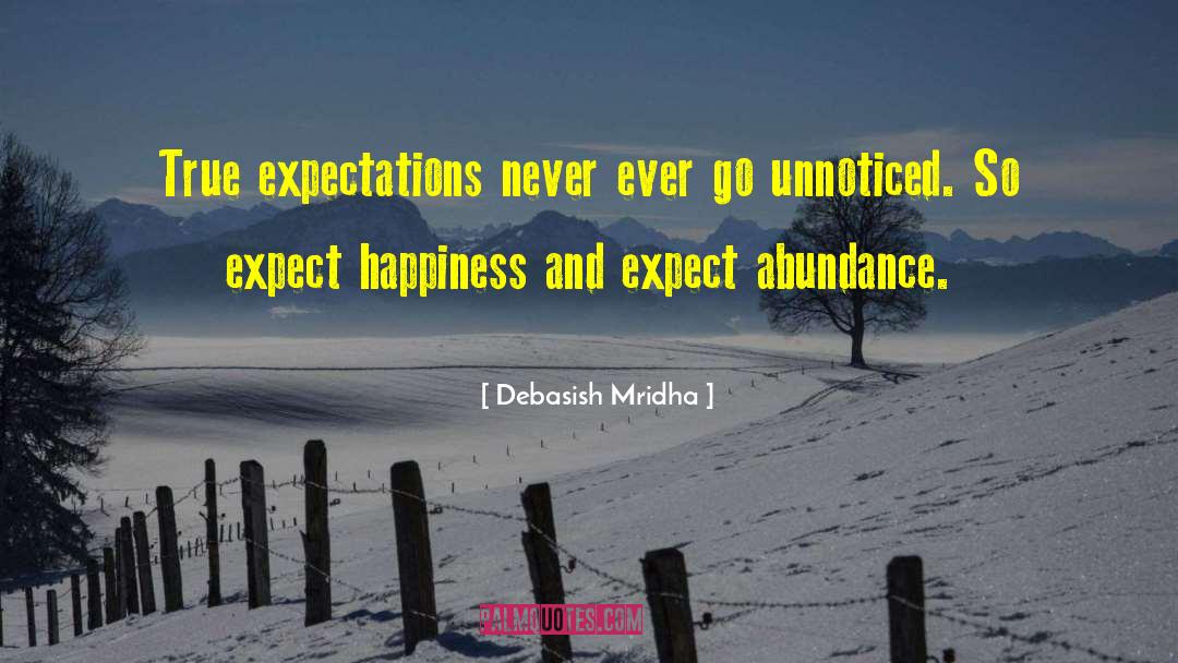 True Expectations quotes by Debasish Mridha