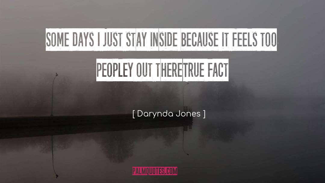 True Fact quotes by Darynda Jones
