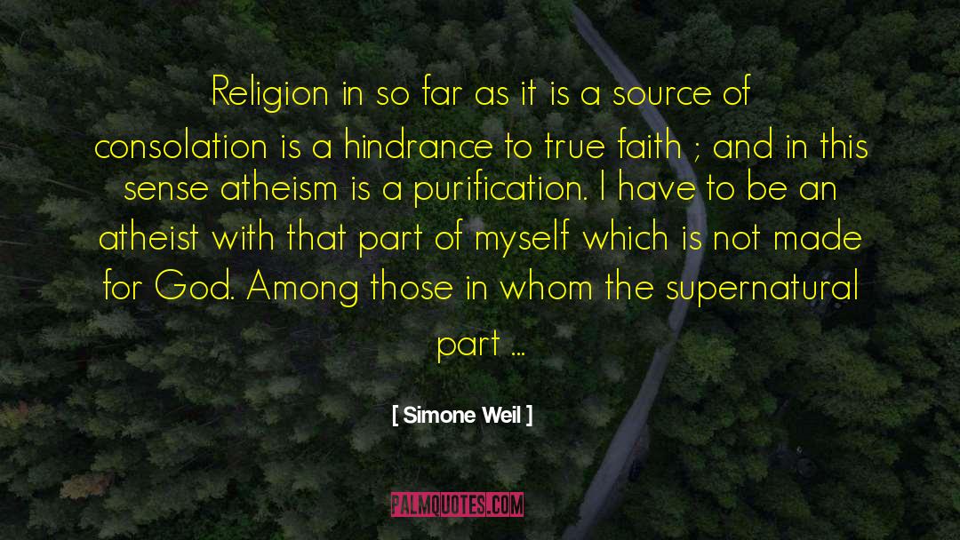 True Faith quotes by Simone Weil