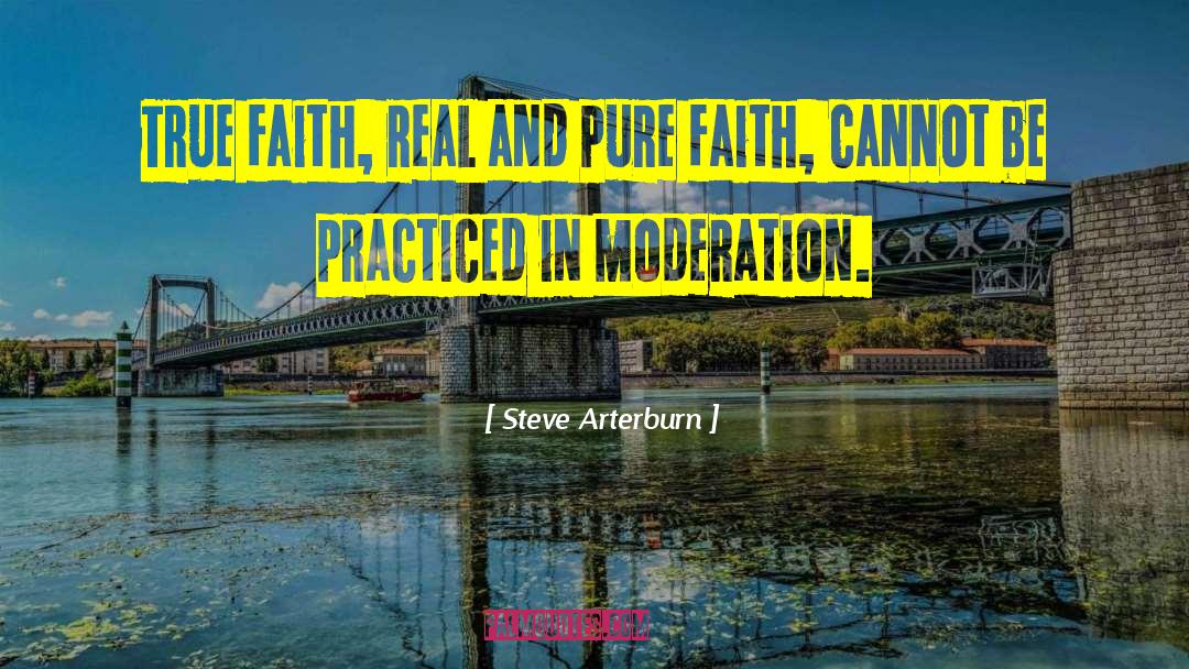 True Faith quotes by Steve Arterburn