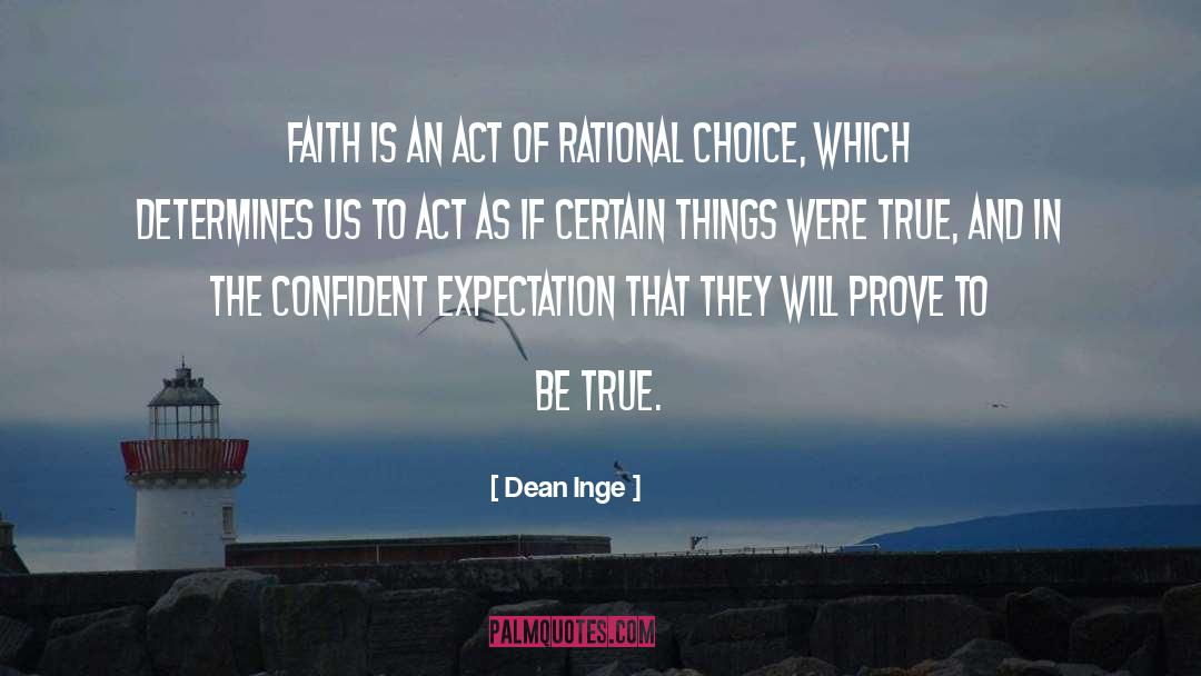 True Faith quotes by Dean Inge