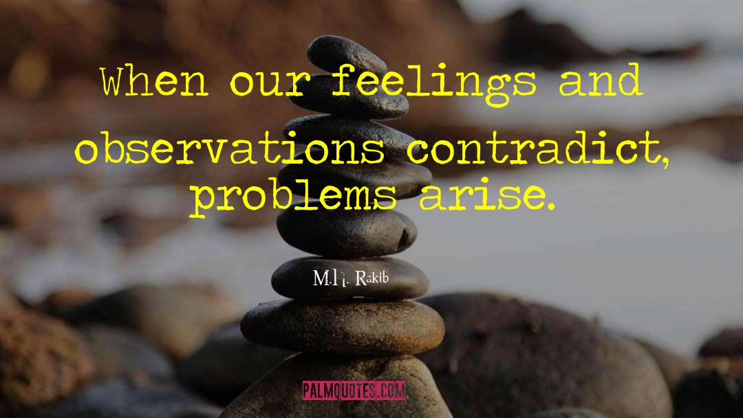 True Feelings quotes by M.H. Rakib