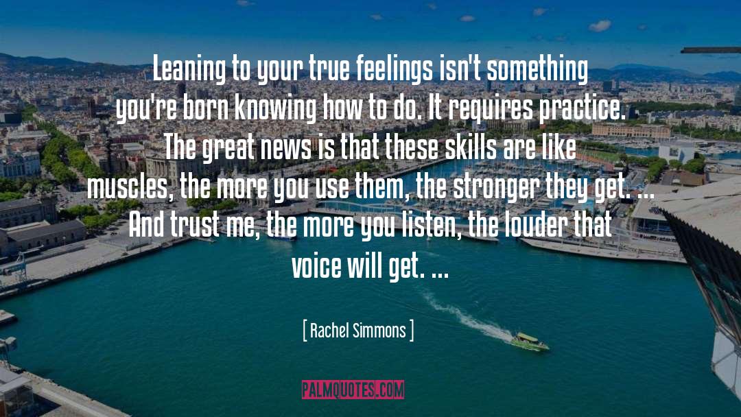 True Feelings quotes by Rachel Simmons