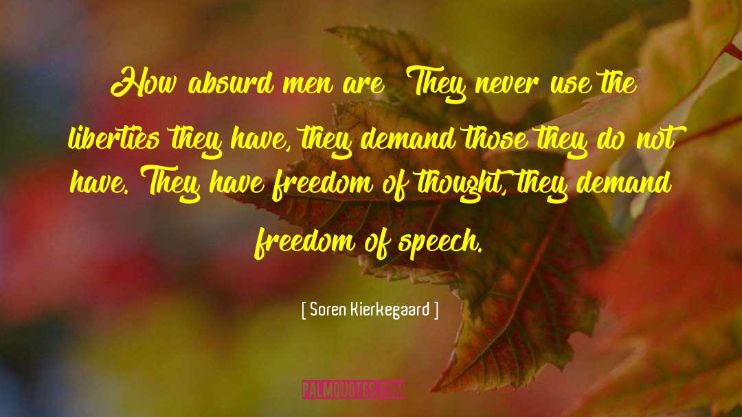 True Freedom Of Thought quotes by Soren Kierkegaard
