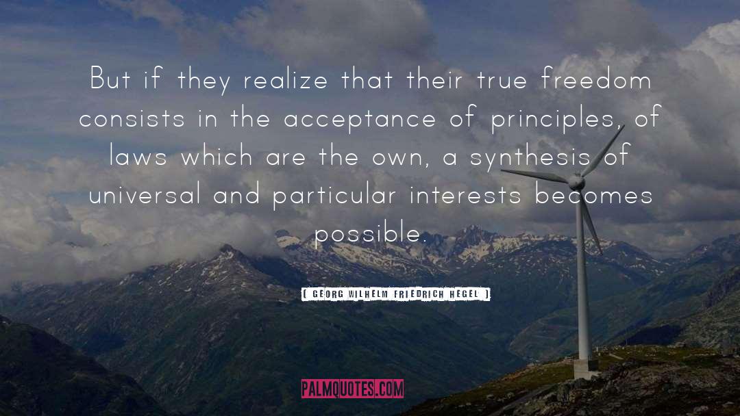 True Freedom quotes by Georg Wilhelm Friedrich Hegel