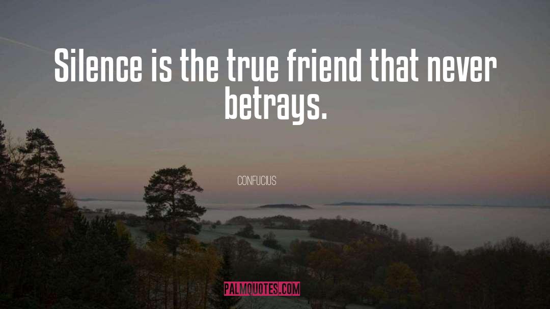 True Friend Is quotes by Confucius