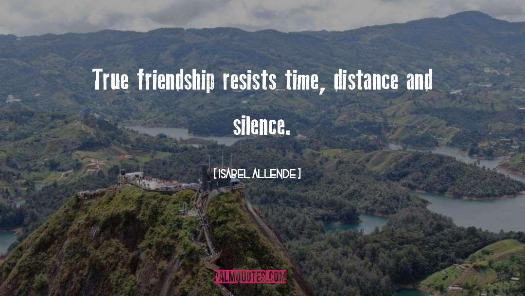 True Friend quotes by Isabel Allende