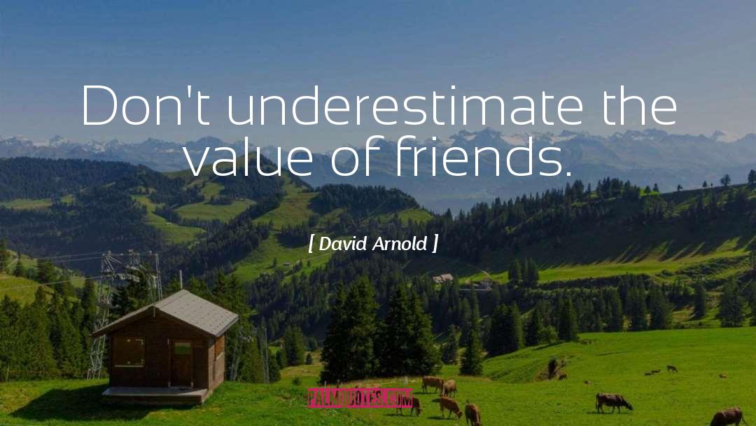 True Friends Dont quotes by David Arnold