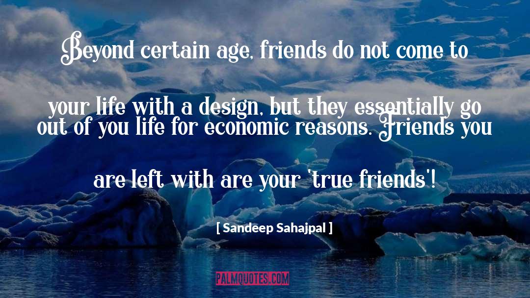 True Friends quotes by Sandeep Sahajpal