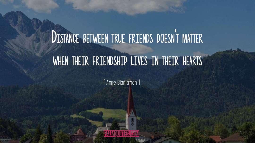 True Friends quotes by Anne Blankman