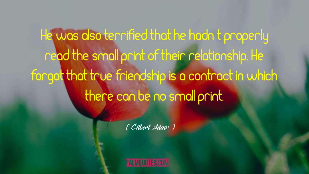 True Friendship quotes by Gilbert Adair
