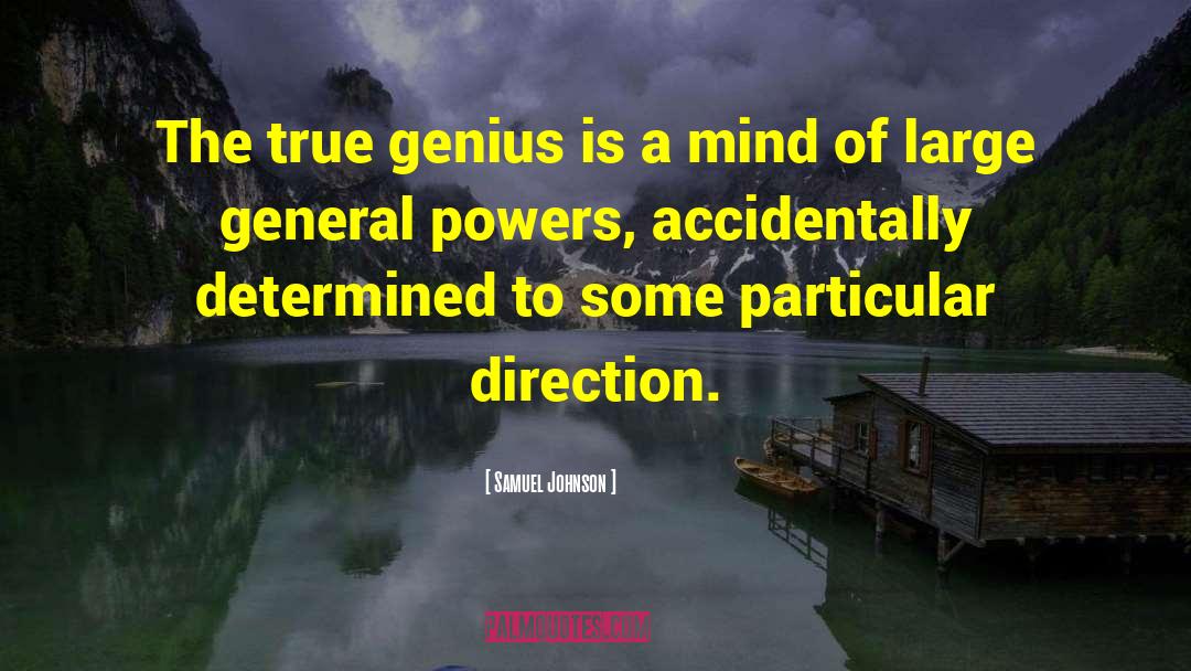 True Genius quotes by Samuel Johnson