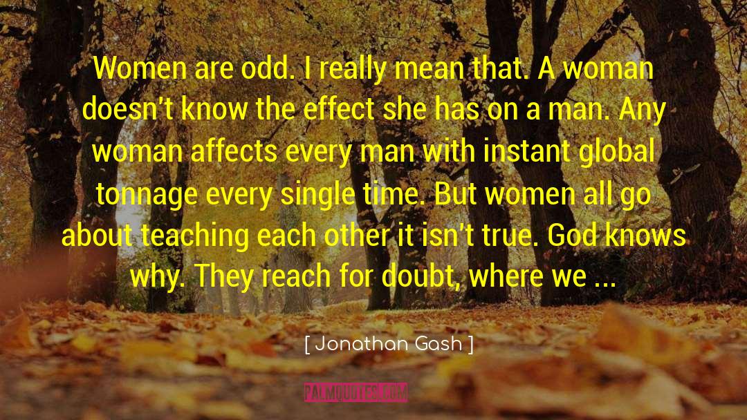True God quotes by Jonathan Gash