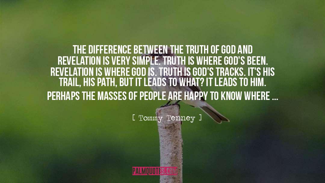 True God quotes by Tommy Tenney