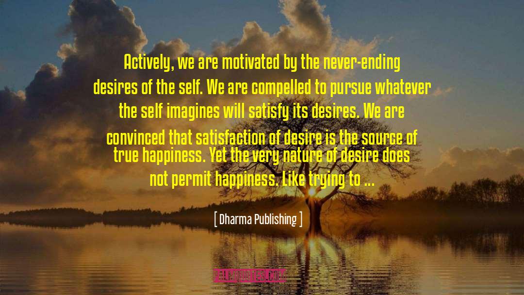 True Happiness quotes by Dharma Publishing