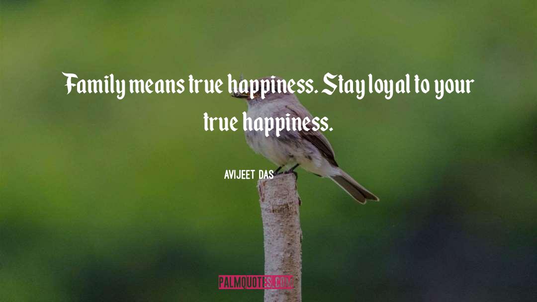 True Happiness quotes by Avijeet Das