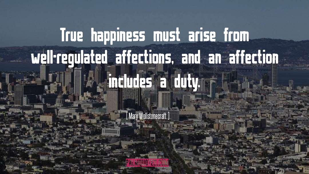 True Happiness quotes by Mary Wollstonecraft