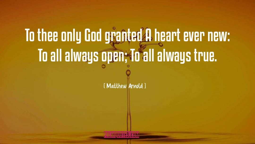 True Heart quotes by Matthew Arnold