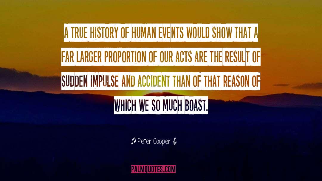 True History quotes by Peter Cooper