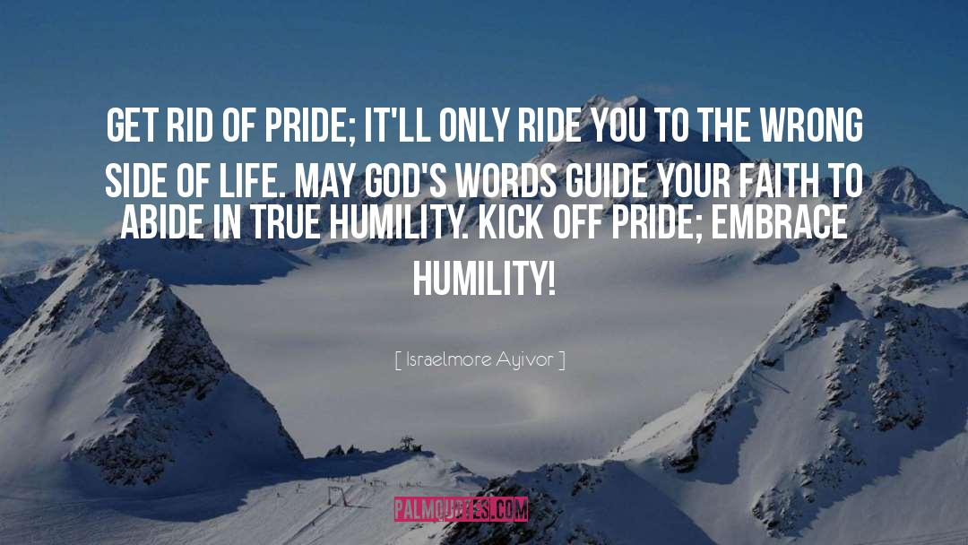 True Humility quotes by Israelmore Ayivor