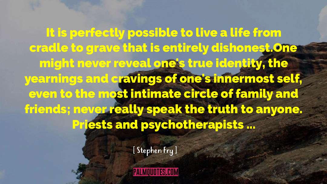 True Identity quotes by Stephen Fry