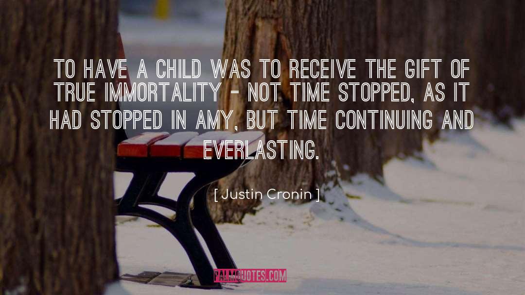 True Immortality quotes by Justin Cronin