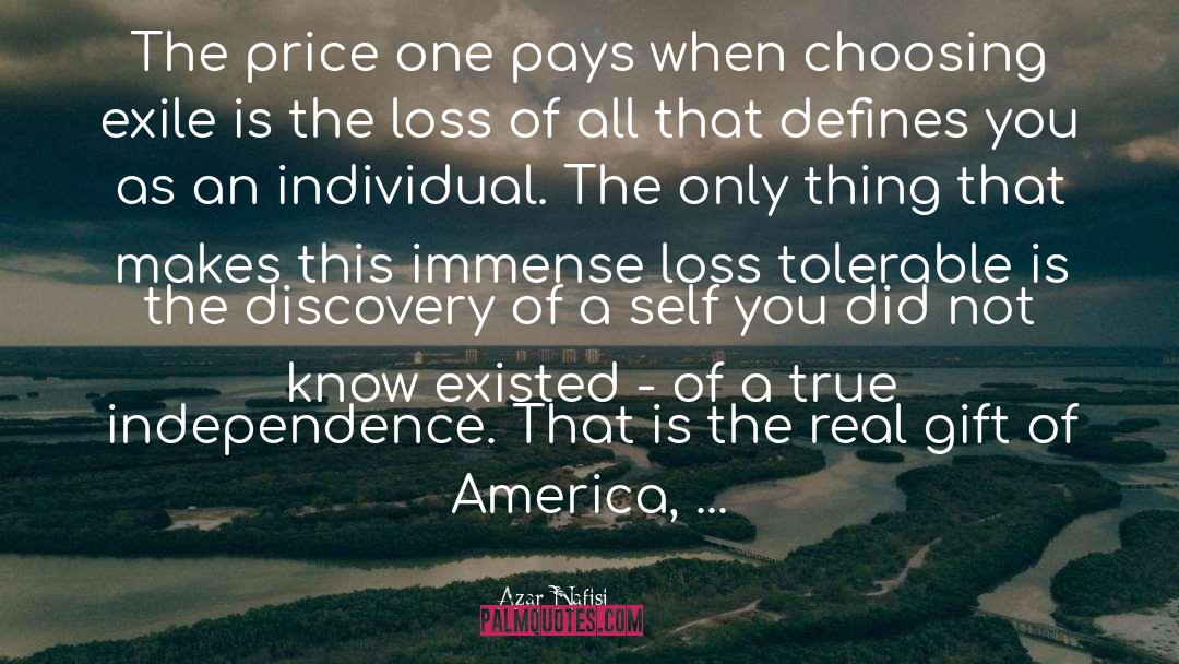 True Independence quotes by Azar Nafisi